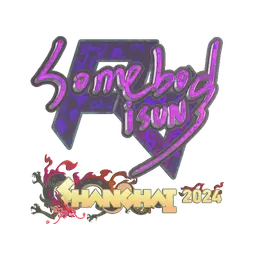 Sticker | somebody (Holo) | Shanghai 2024