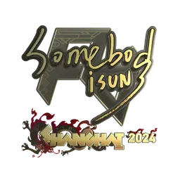 Sticker | somebody (Gold) | Shanghai 2024