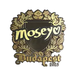 Sticker | Moseyuh (Gold) | Budapest 2025