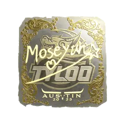 Sticker | Moseyuh (Gold) | Austin 2025