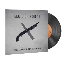 Music Kit | Tree Adams and Ben Bromfield, M.U.D.D. FORCE